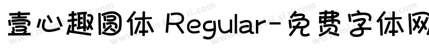 壹心趣圆体 Regular字体转换